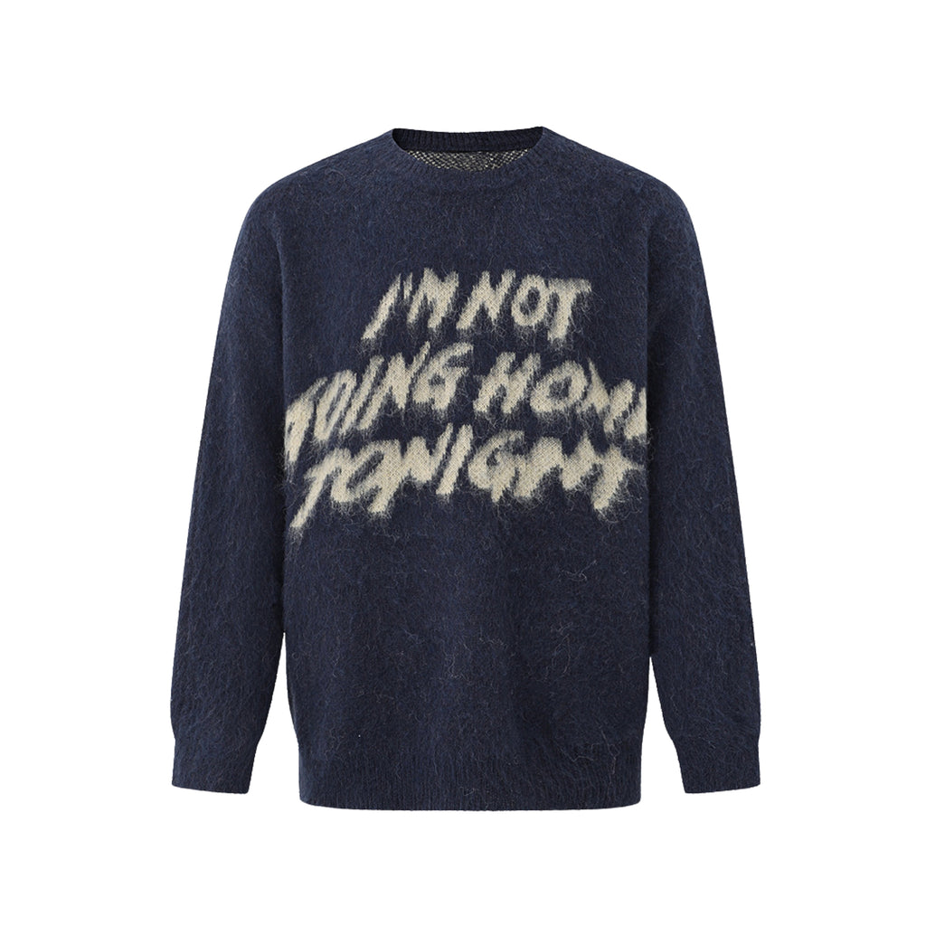 NOT GOING HOME SWEATER
